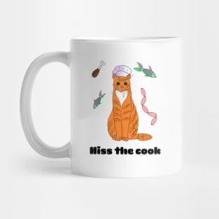 Hiss the cook - a cute funny cat Mug